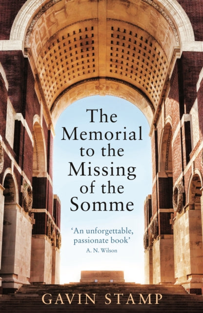 The Memorial to the Missing of the Somme - 9781781255063