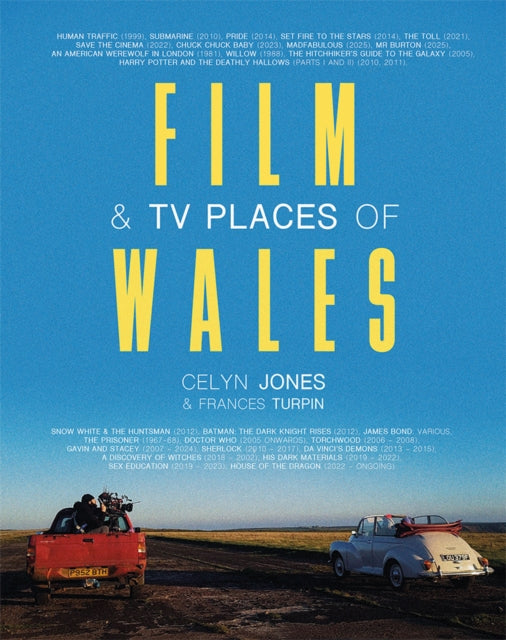 Film & TV Places of Wales - 9781781727928