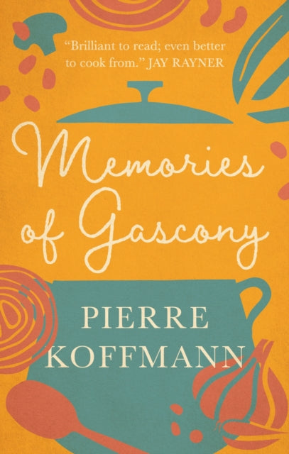 Memories of Gascony - 9781783256419