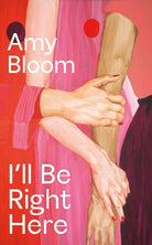 I'll Be Right Here - 9781783788026
