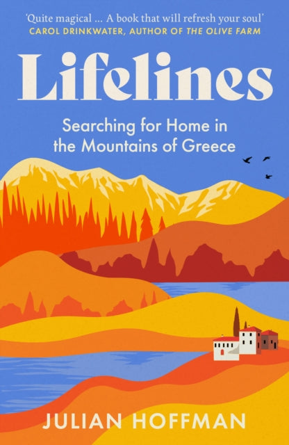 Lifelines : Searching for Home in the Mountains of Greece - WATERSTONES BOOK OF THE MONTH