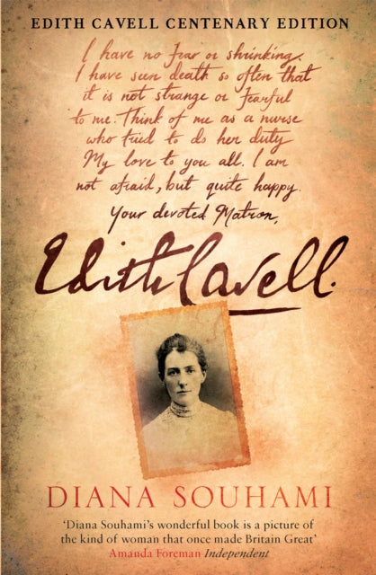 Edith Cavell : Nurse, Martyr, Heroine - 9781784291327