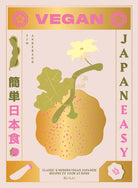 Vegan JapanEasy : Classic & Modern Vegan Japanese Recipes to Cook at Home - 9781784882846