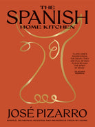 The Spanish Home Kitchen : Simple, Seasonal Recipes and Memories from My Home - 9781784884475