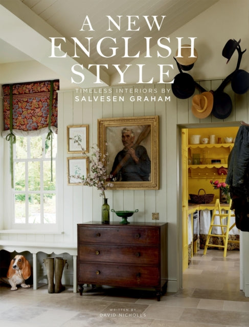 A New English Style : Timeless Interiors - 9781784889630