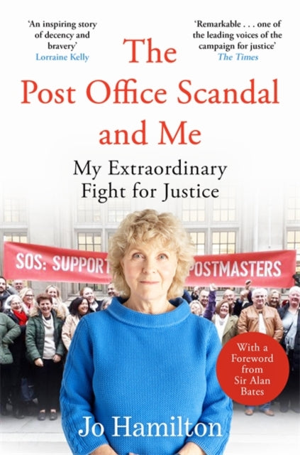 The Post Office Scandal and Me : My Extraordinary Fight for Justice - Winner of the 2025 Speakies Audiobook Award for Non-Fiction