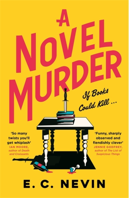 A Novel Murder : The perfect murder mystery for book lovers - 9781785306068