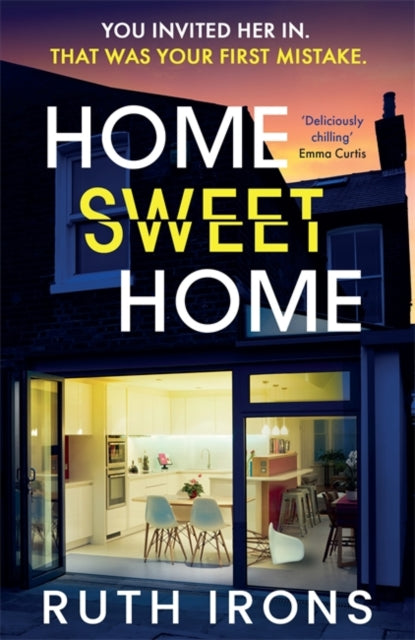 Home Sweet Home : A twisty new domestic thriller from the author of THE PERFECT GUEST - 9781785307553