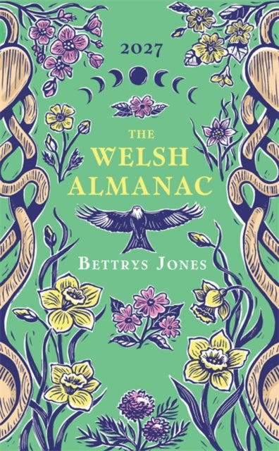 The Welsh Almanac : A Seasonal Guide to 2027