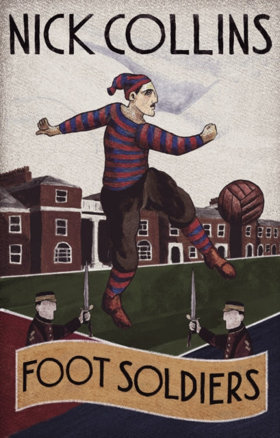 Foot Soldiers - 9781785316708