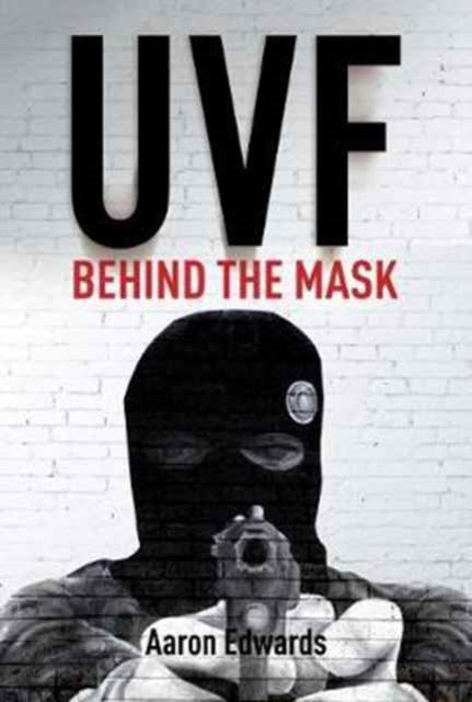 UVF : Behind the Mask - 9781785370878