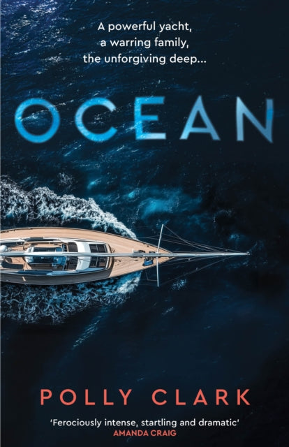 Ocean : The new novel from the prize-winning author of Larchfield - 9781785634468