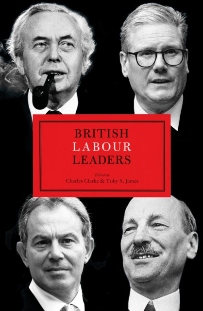 British Labour Leaders - 9781785909504