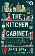 The Kitchen Cabinet : A Year of Recipes, Flavours, Facts & Stories for Food Lovers - 9781785947162