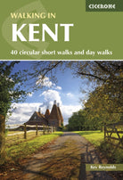 Walking in Kent : 40 circular short walks and day walks - 9781786312822