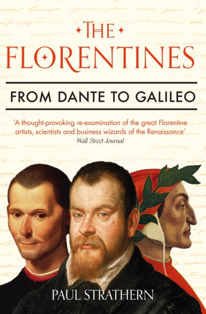 The Florentines : From Dante to Galileo - 9781786498748