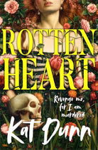 Rottenheart : The unmissable new sapphic gothic horror novel from the author of Hungerstone - a queer, gender-swapped reimagining of Hamlet