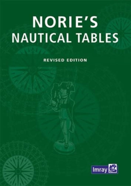 Imray Norie's Nautical Tables - 9781786793591