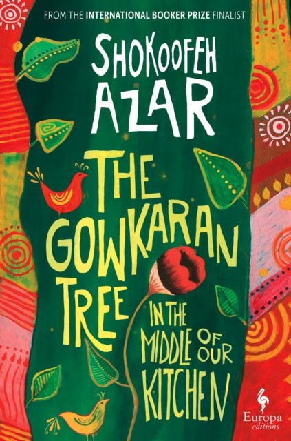 The Gowkaran Tree in the Middle of Our Kitchen - 9781787705289