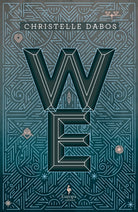 We : The new novel by the author of A Winter's Promise