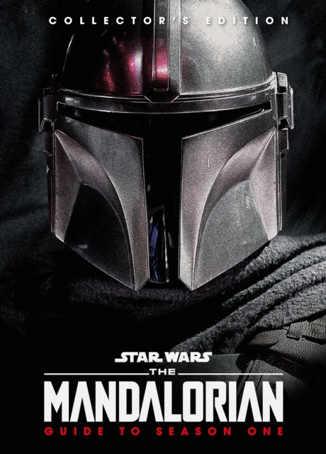 Star Wars: The Mandalorian: Guide to Season One : Guide to Season One - 9781787737105