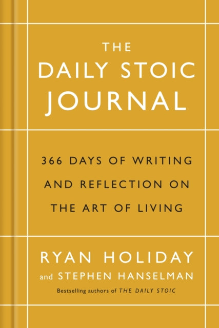 The Daily Stoic Journal : 366 Days of Writing and Reflection on the Art of Living - 9781788160230