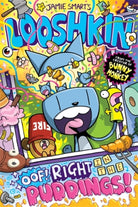 Looshkin: Oof! Right in the Puddings! (a Phoenix Comic Book, from the million-selling Jamie Smart, Illustrator of the Year) - 9781788452939