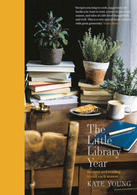 The Little Library Year : Recipes and reading to suit each season - 9781788545280