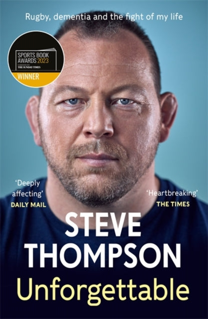 Unforgettable : Winner of the Sunday Times Sports Book of the Year Award - 9781788705943