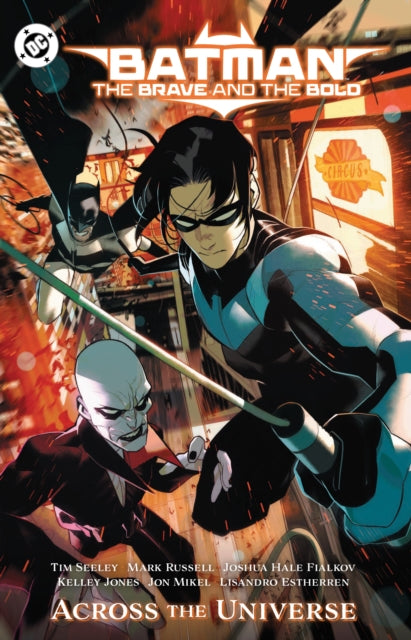 Batman: The Brave and the Bold: Across the Universe - 9781799502852