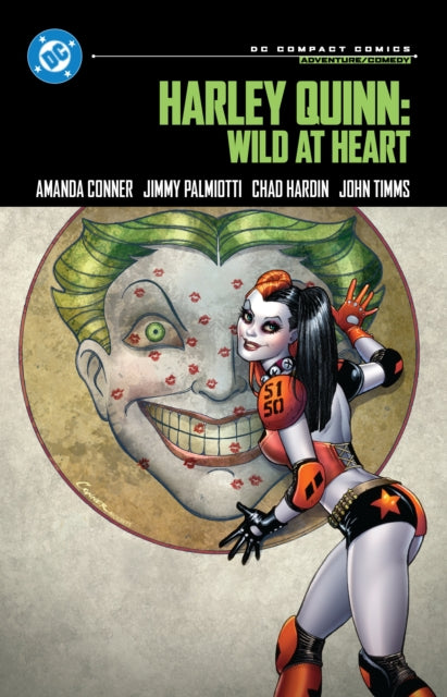 Harley Quinn: Wild at Heart : DC Compact Comics Edition - 9781799503033