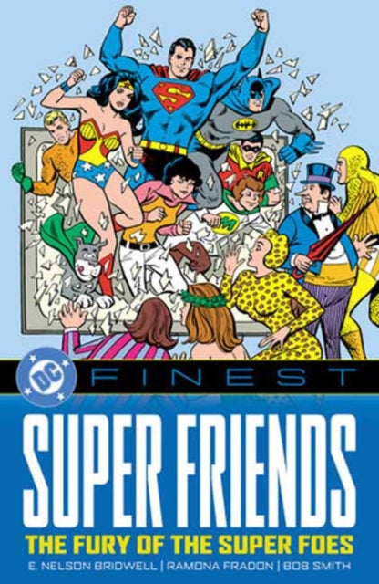 DC Finest: Super Friends: The Fury of the Super Foes - 9781799503163