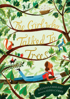 The Girl Who Talked to Trees - 9781800242241