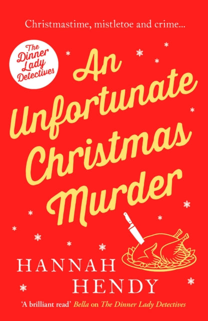 An Unfortunate Christmas Murder : A charming and festive British cosy mystery - 9781800326514
