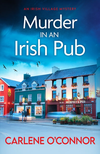 Murder in an Irish Pub : An absolutely gripping Irish cosy mystery - 9781800326934