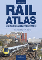 Rail Atlas: Great Britain & Ireland 16th Edition - 9781800352872
