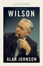 Harold Wilson : Twentieth Century Man: The Prime Ministers Series - 9781800753341