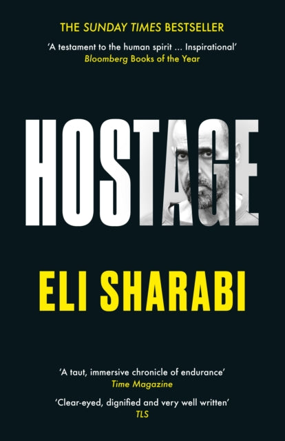 Hostage : OFFICIAL EDITION: The first memoir by an Israeli hostage