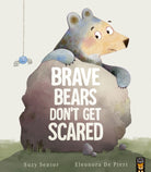 Brave Bears Don't Get Scared - 9781801045872