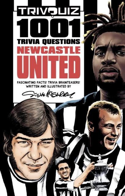 Trivquiz Newcastle United : 1001 Questions - 9781801500166