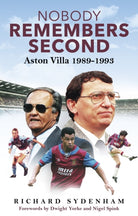 Nobody Remembers Second : Aston Villa 1989-1993 - 9781801507608