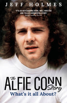 What's it all About? : The Alfie Conn Story - 9781801509046