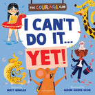 I Can't Do It... Yet! : A growth mindset picture book for children - 9781801998031