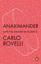 Anaximander : And the Nature of Science - 9781802063042