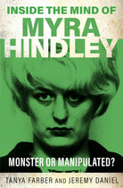 Inside the Mind of Myra Hindley : The Moors Murderer