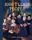 1000 Tudor People - 9781802583083