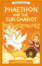 Greek Classics: Phaethon and the Sun Chariot (Easy Classics) : 7 - 9781802632002