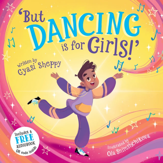'But Dancing is for Girls!' - 9781802638011