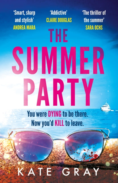The Summer Party : the most explosive and addictive summer thriller of 2025! - 9781802793796