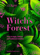 Witch's Forest : Trees in magic, folklore and traditional remedies